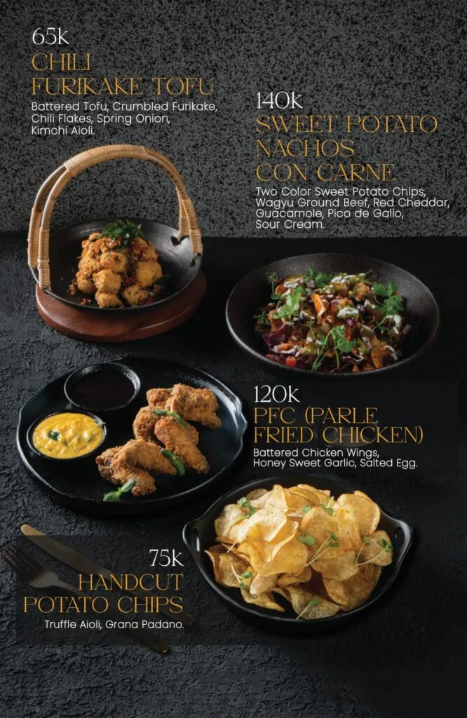 Chili Furikake Tofu 65k, Sweet Potato Nachos Con Carne 140k, PFC (Parle Fried Chicken) 120k, Handcut Potato Chips 75k.